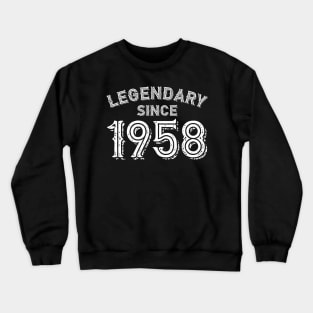 Legendary Since 1958 Crewneck Sweatshirt